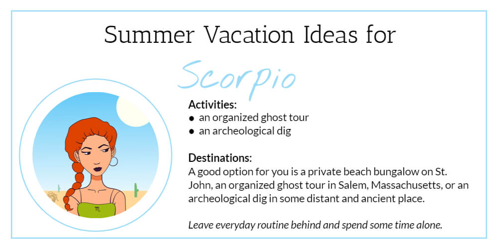 Summer Vacation Ideas for Scorpio