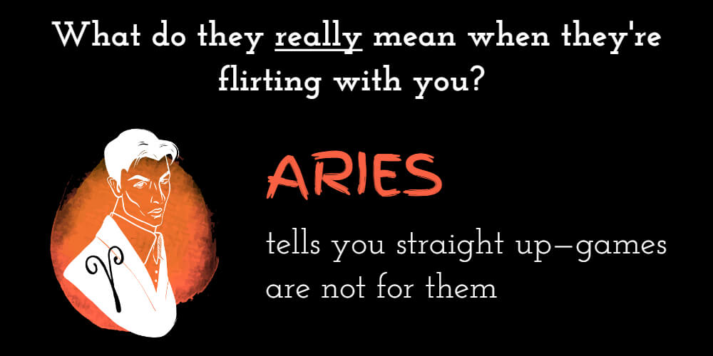 Why Aries flirts