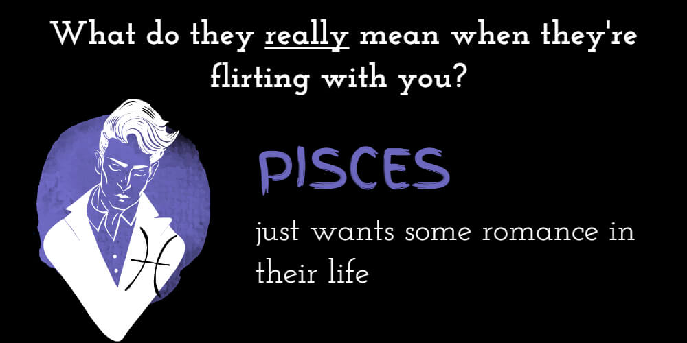 Why Pisces flirts