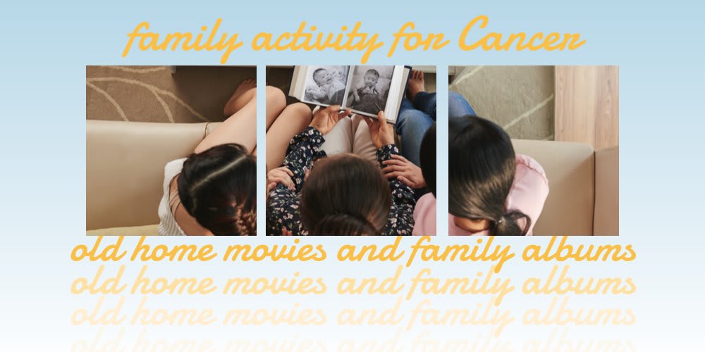 family activities for Cancer