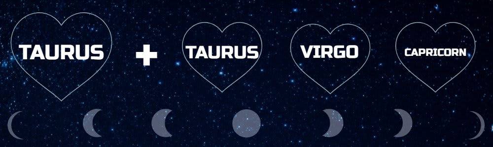 Moon sign compatibility for Taurus