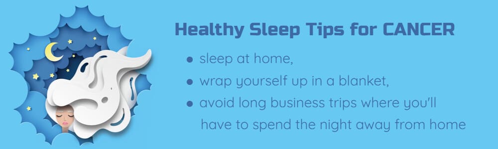 Healthy sleep tips for Cancer