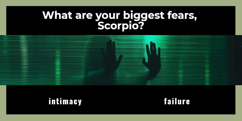 Scorpio worst fear