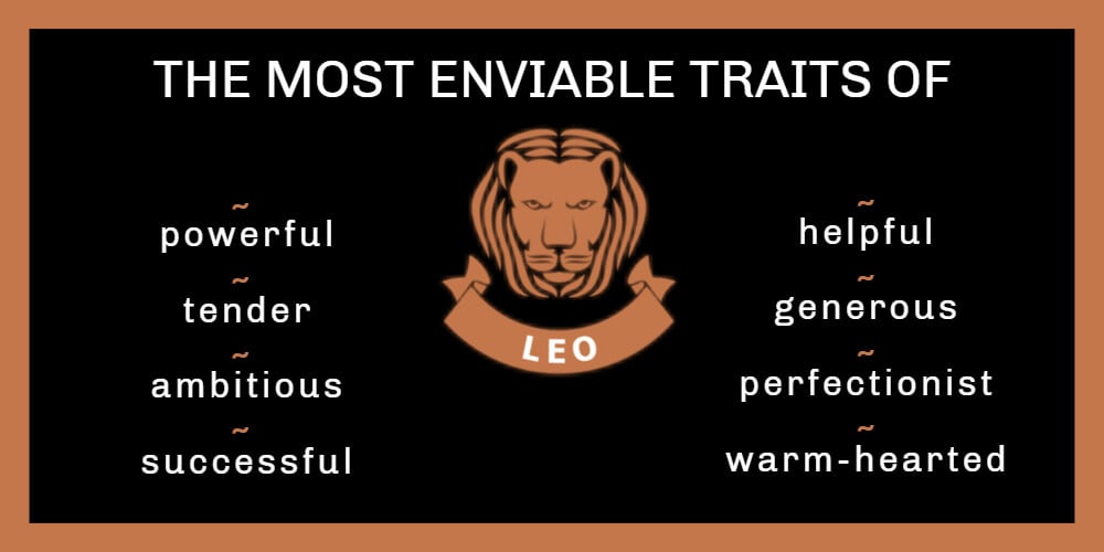 The most enviable traits of Leo