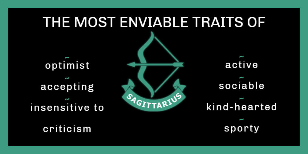 The most enviable traits of Sagittarius