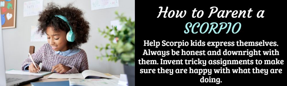 Parenting tips for Scorpio