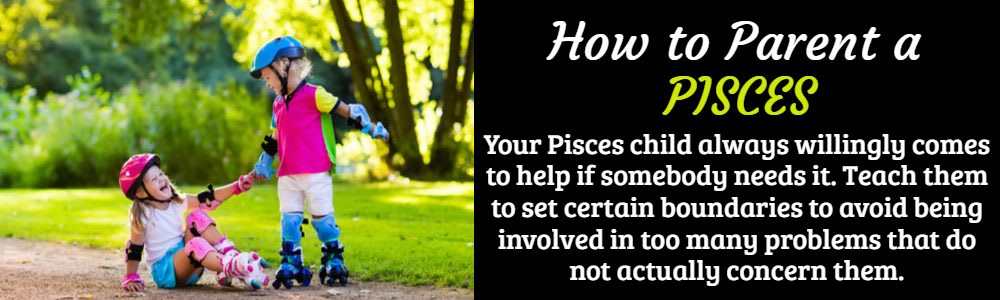 Parenting tips for Pisces