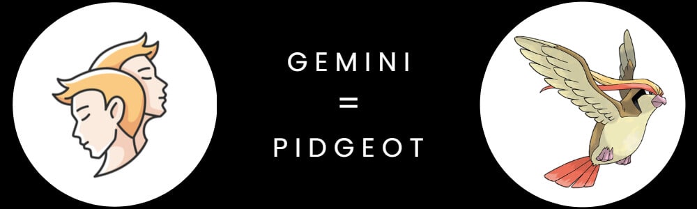 Gemini which Pokemon?