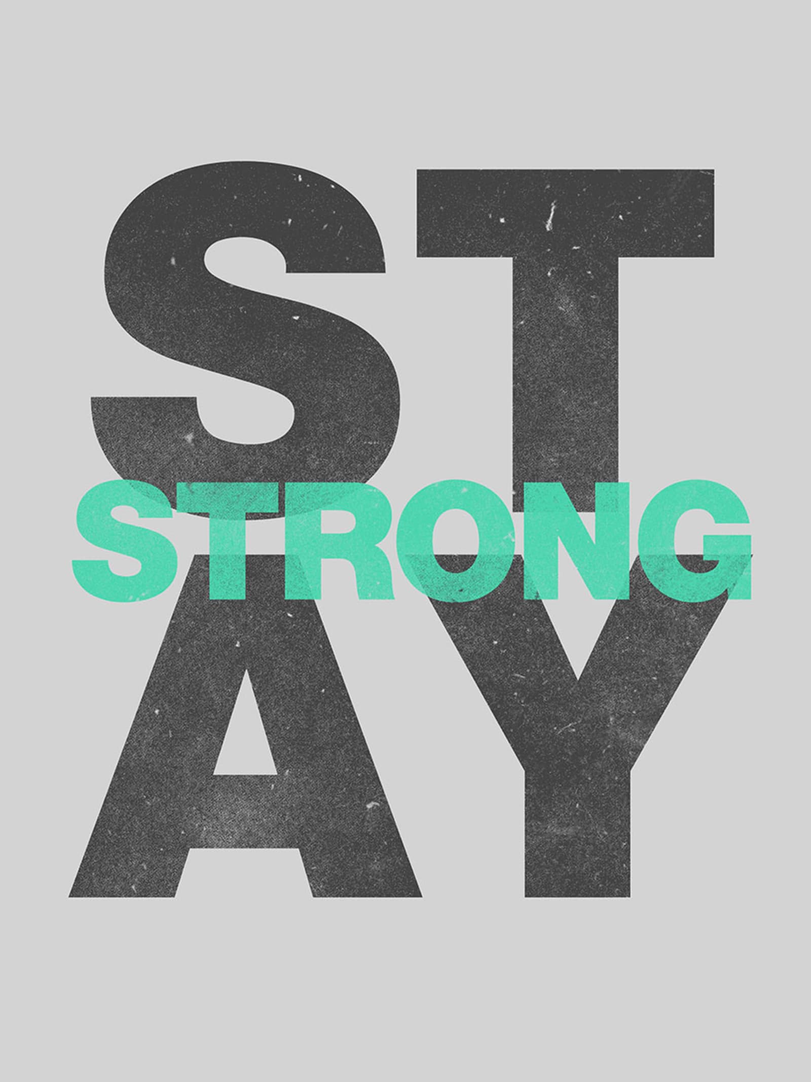 Stay Strong Poster