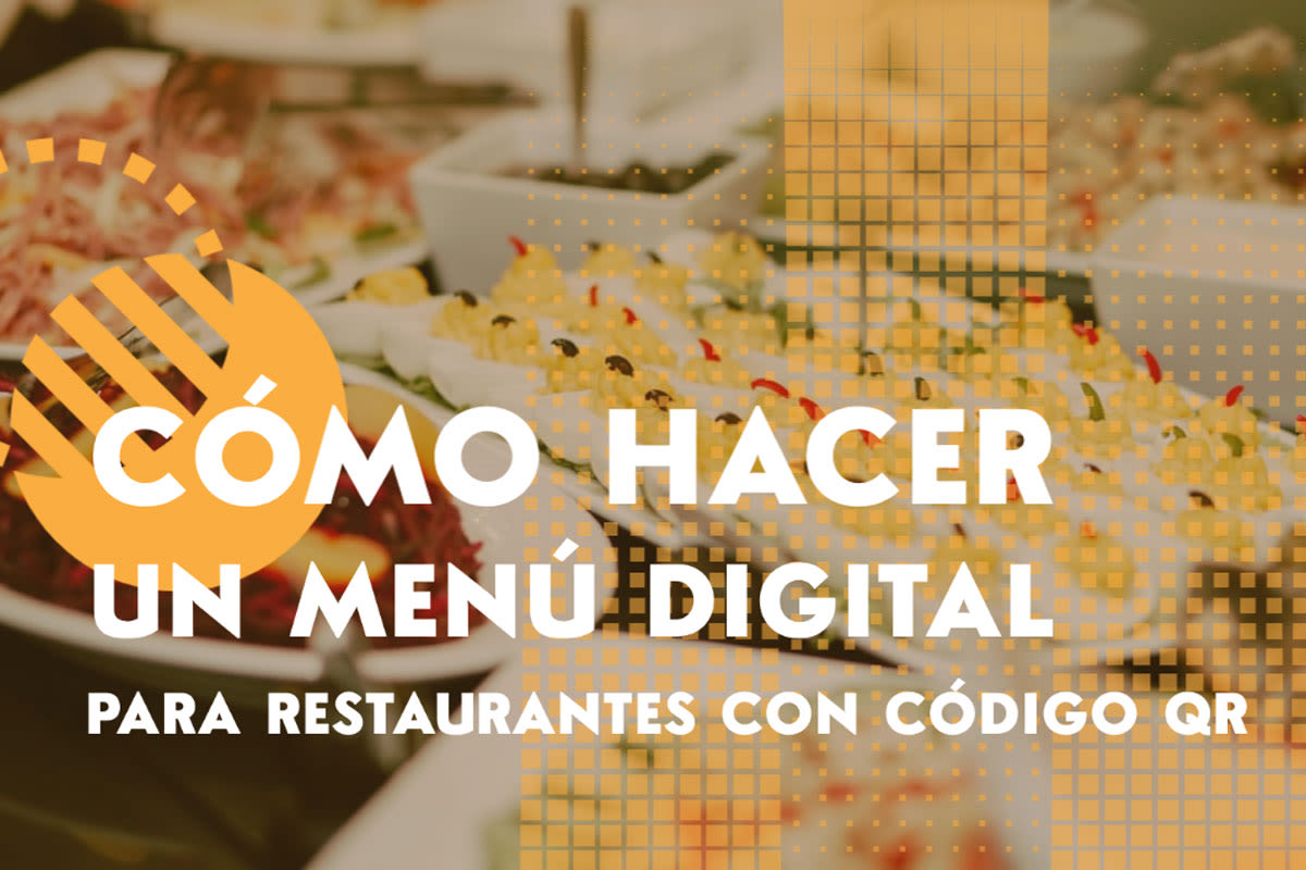 Cómo hacer un menú digital para restaurantes con código QR gratis