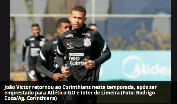 Sensitivo, João Victor sempre acreditou na evolução do Corinthians: Confiança no trabalho