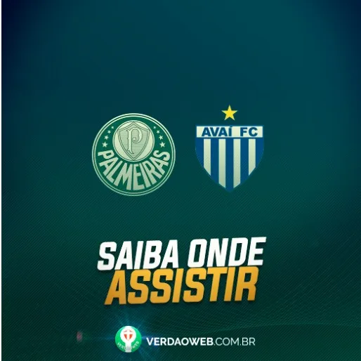 VEJA AQUI: Saiba onde assistir ao confronto Palmeiras x Avaí