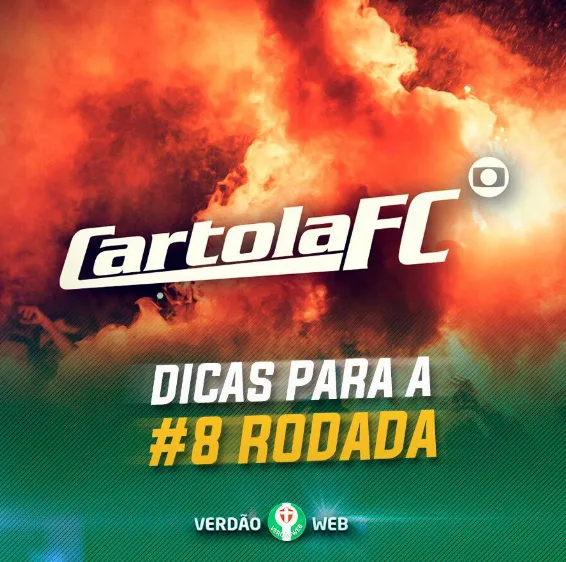 CARTOLA #8 Confira algumas dicas para a próxima rodada