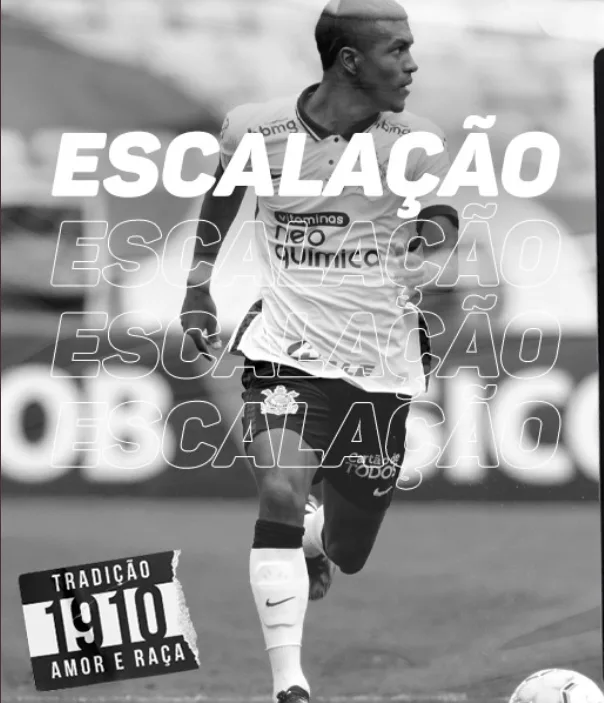 TIMÃO ESCALADO! VEJA A ESCALAÇÃO DO CORINTHIANS