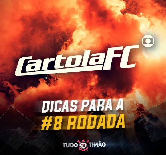 CARTOLA #8 Rodada do Brasileirão- Confira o time do Portal Tudo Timão para esta rodada