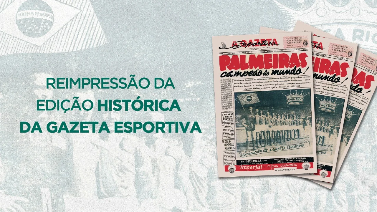 Jornal que destacou título mundial do Palmeiras é reimpresso na íntegra, veja