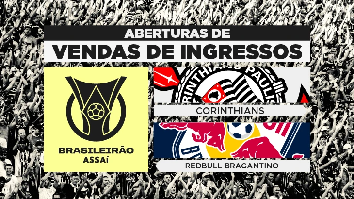 Corinthians inicia vendas dos ingressos para jogo contra Red Bull Bragantino