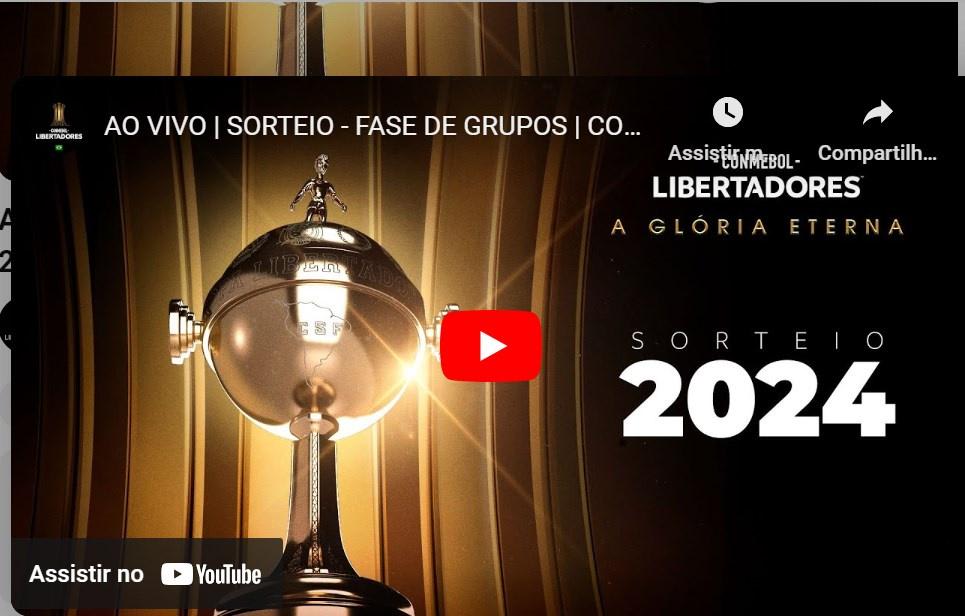 Sorteio da Libertadores 2024 horário, onde assistir ao vivo verloop.io