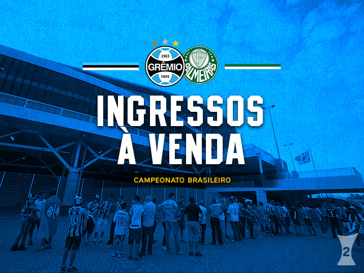 Ingressos Grêmio X Palmeiras