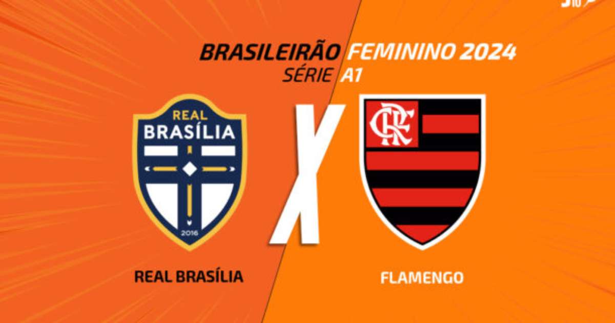 Real Brasília x Flamengo (feminino): Onde assistir, escalações e arbitragem do confronto.