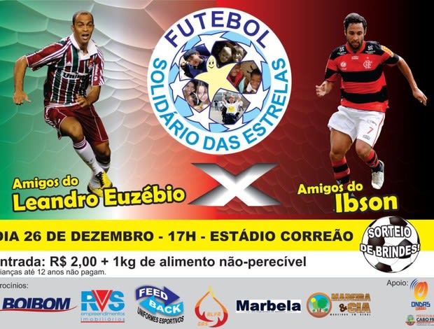 Ibson e Leandro Euzébio organizam pelada beneficente em Cabo Frio