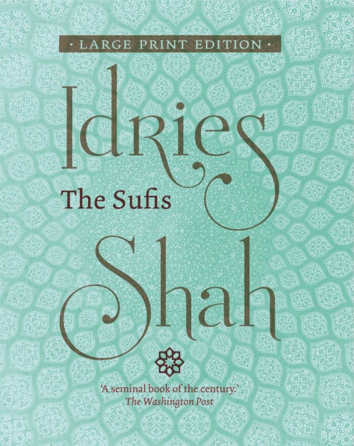 The Sufis Index and Large Print Editions The Sufis Index and Large Print Editions