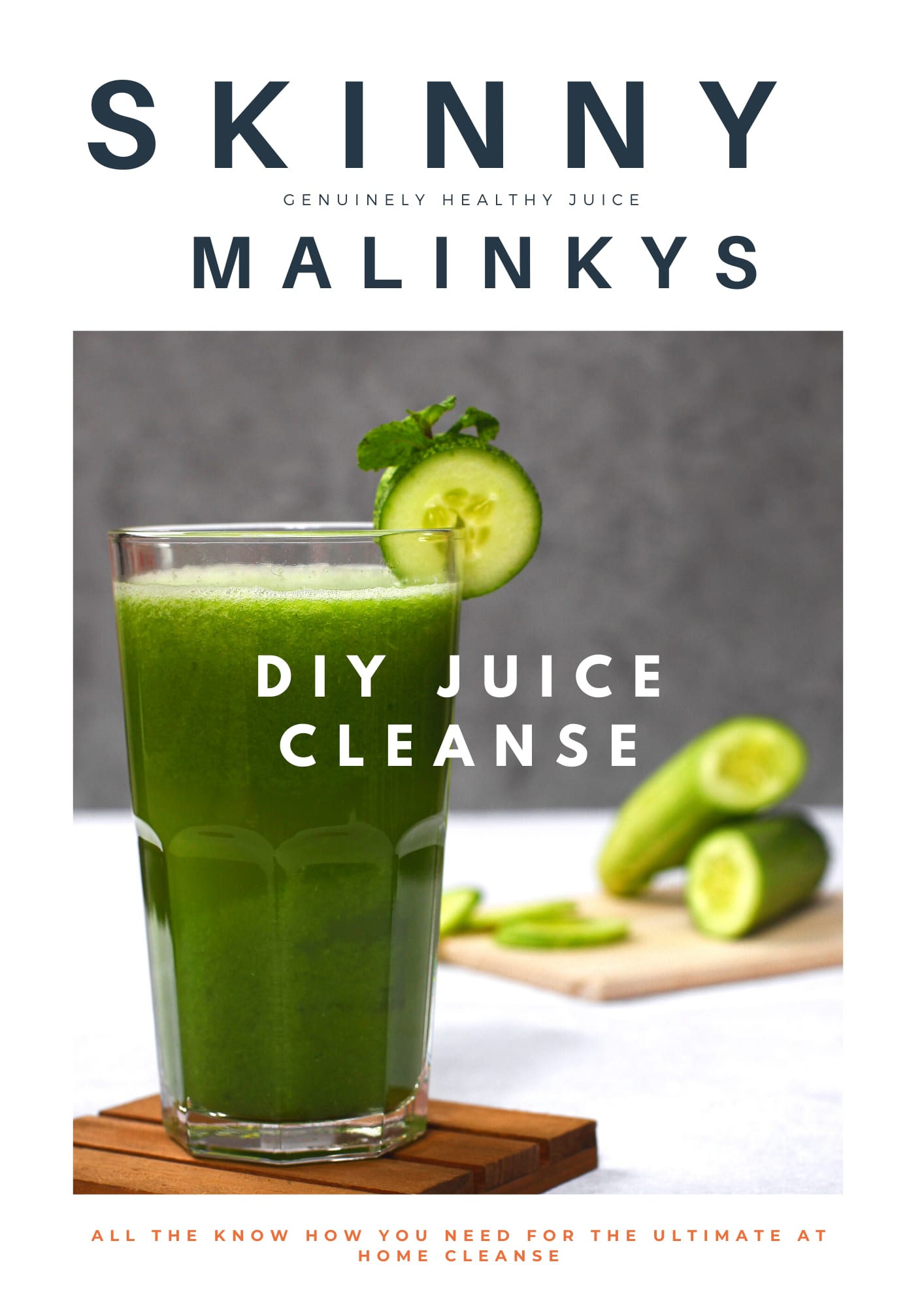 DIY Juice Cleanse - Skinny Malinkys genuinely healthy ...