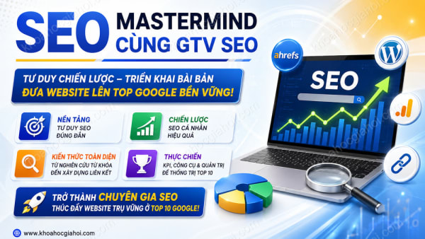 Khóa Học Seo Mastermind Cùng Gtv Seo