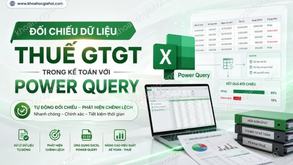 Khóa Học Đối Chiếu Dữ Liệu Thuế Gtgt Trong Kế Toán Với Power Query