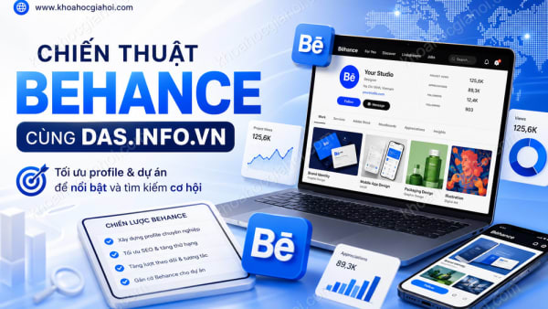 Khóa Học Chiến Thuật Behance Cùng DAS.info.vn