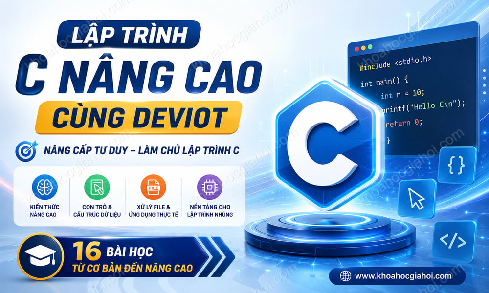 Khóa Học Lập Trình C Nâng Cao Cùng Deviot