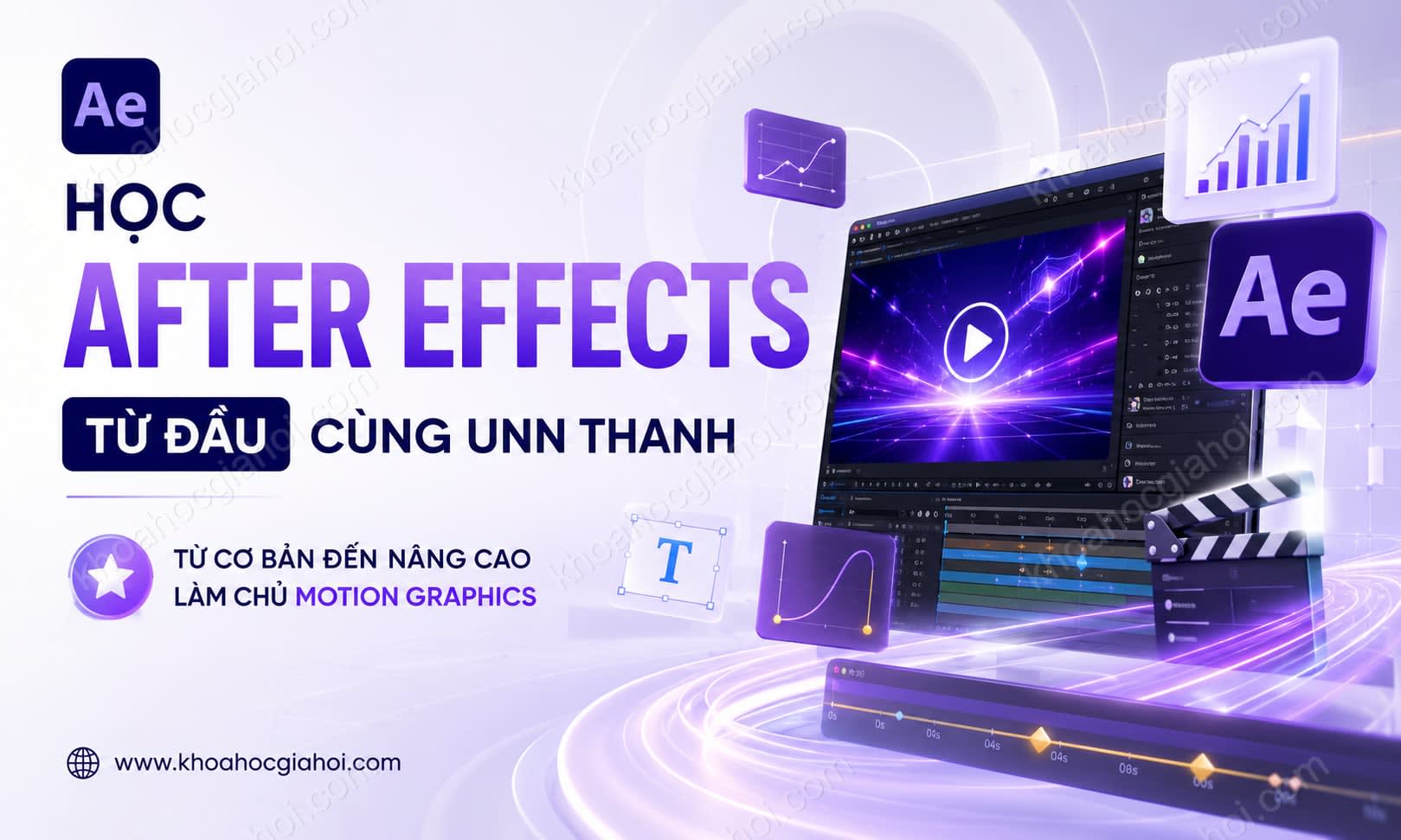 Học After Effects Từ Đầu Cùng Unn Thanh Học After Effects Từ Đầu Cùng Unn Thanh