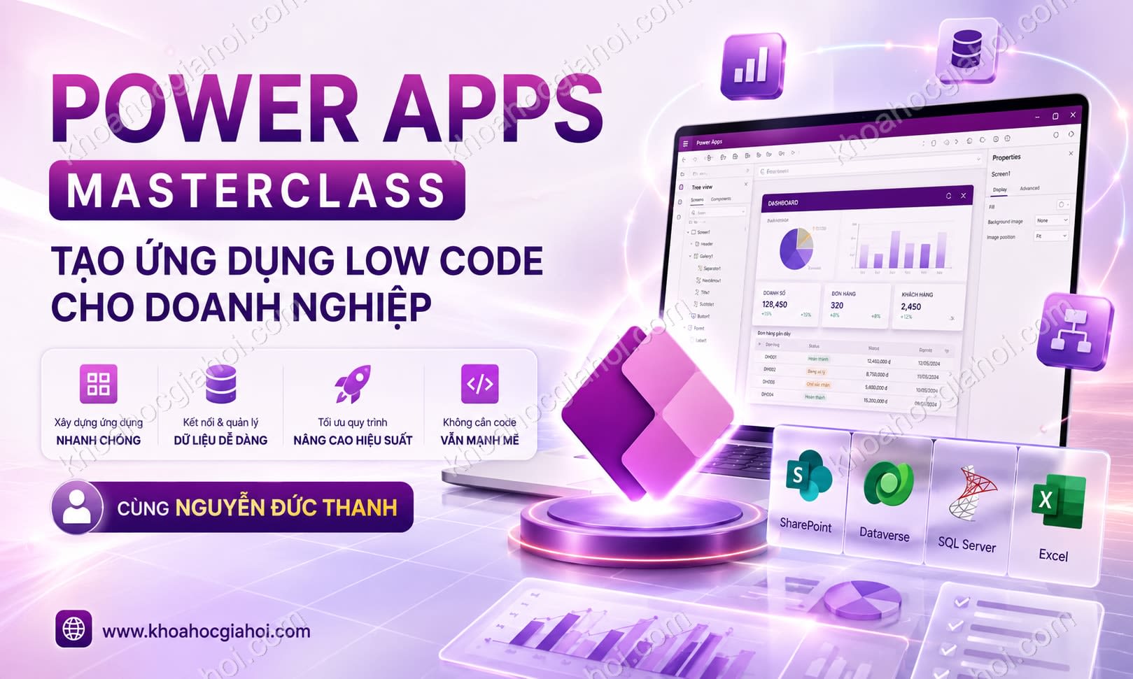 Khóa Học Power Apps Masterclass Nền Tảng Tạo Ứng Dụng Low Code Cho Doanh Nghiệp Cùng Nguyễn Đức Thanh Khóa Học Power Apps Masterclass Nền Tảng Tạo Ứng Dụng Low Code Cho Doanh Nghiệp Cùng Nguyễn Đức Thanh