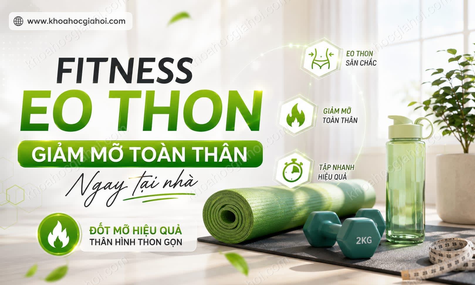 Khóa Học Fitness Eo Thon Giảm Mỡ Toàn Thân Ngay Tại Nhà