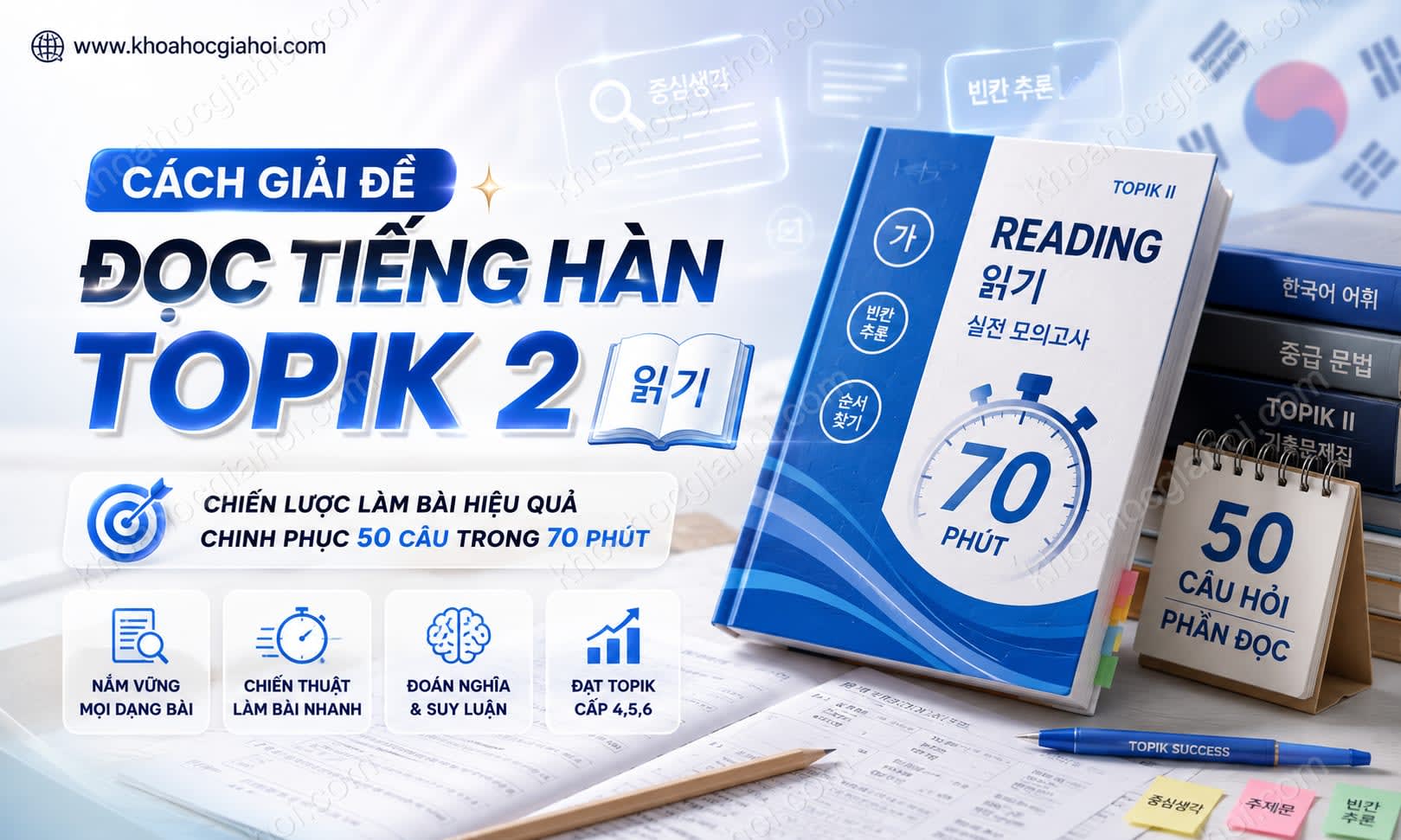 Khóa Học Cách Giải Đề Đọc Tiếng Hàn Topik 2