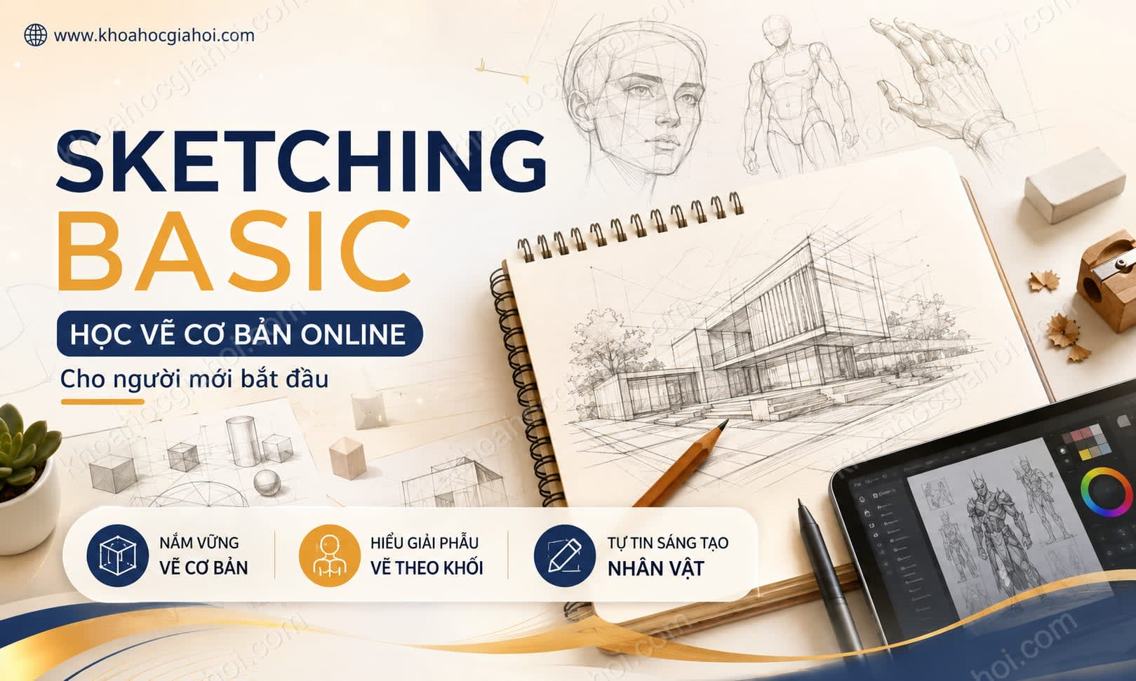 Khóa Học Sketching Basic - Khóa Học Online Học Vẽ Cơ Bản Cho Người Mới Bắt Đầu Khóa Học Sketching Basic - Khóa Học Online Học Vẽ Cơ Bản Cho Người Mới Bắt Đầu