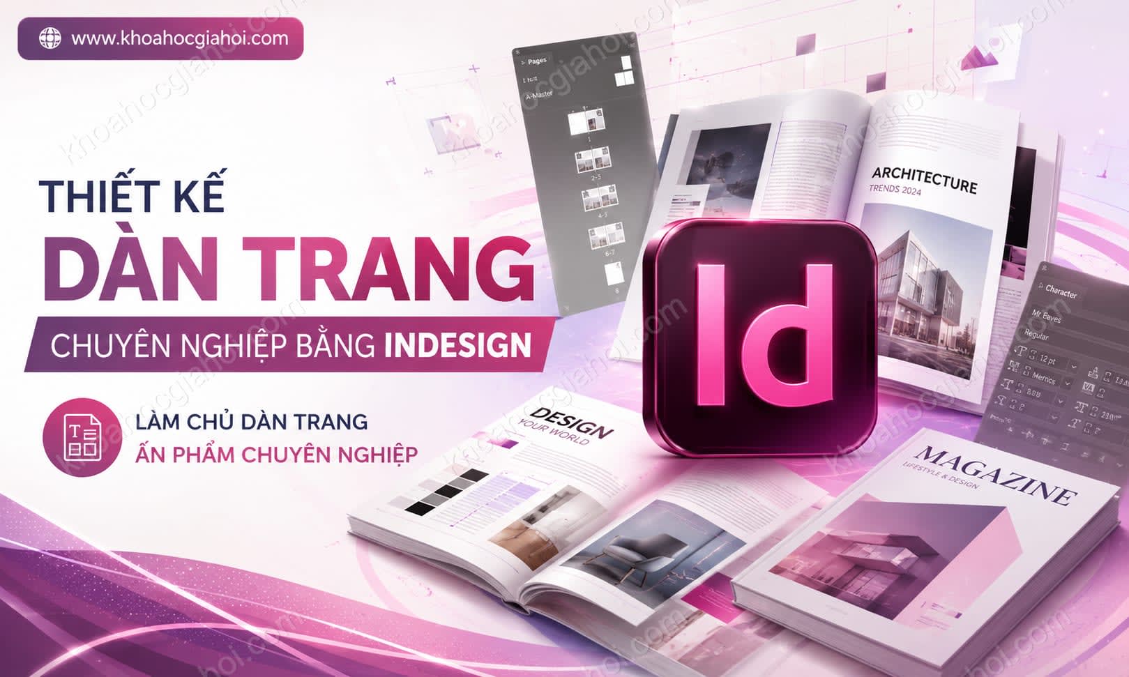 Khóa Học Thiết Kế Dàn Trang Chuyên Nghiệp Bằng Indesign