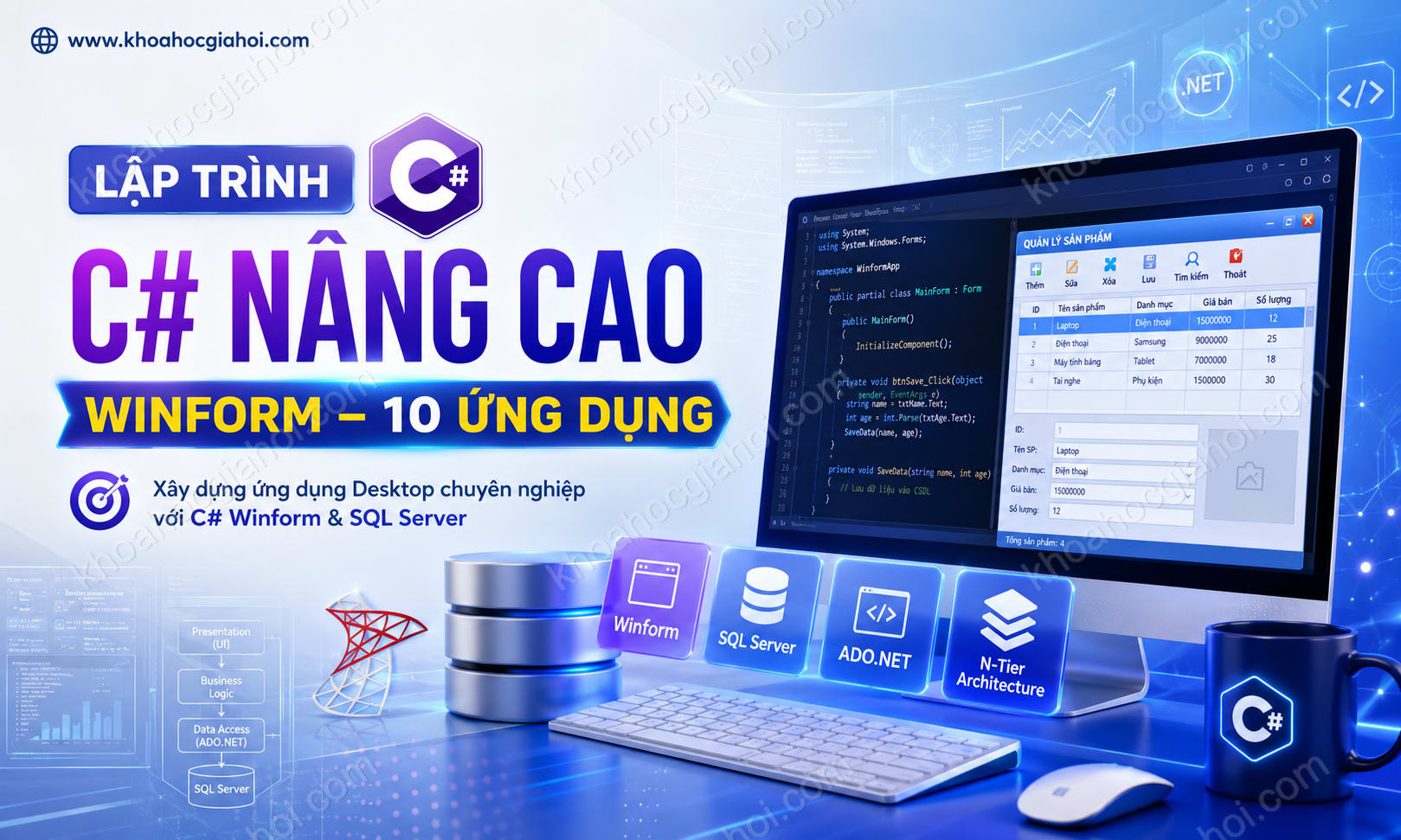 Khóa Học Lập Trình C# Nâng Cao – Lập Trình Winform – 10 Ứng Dụng