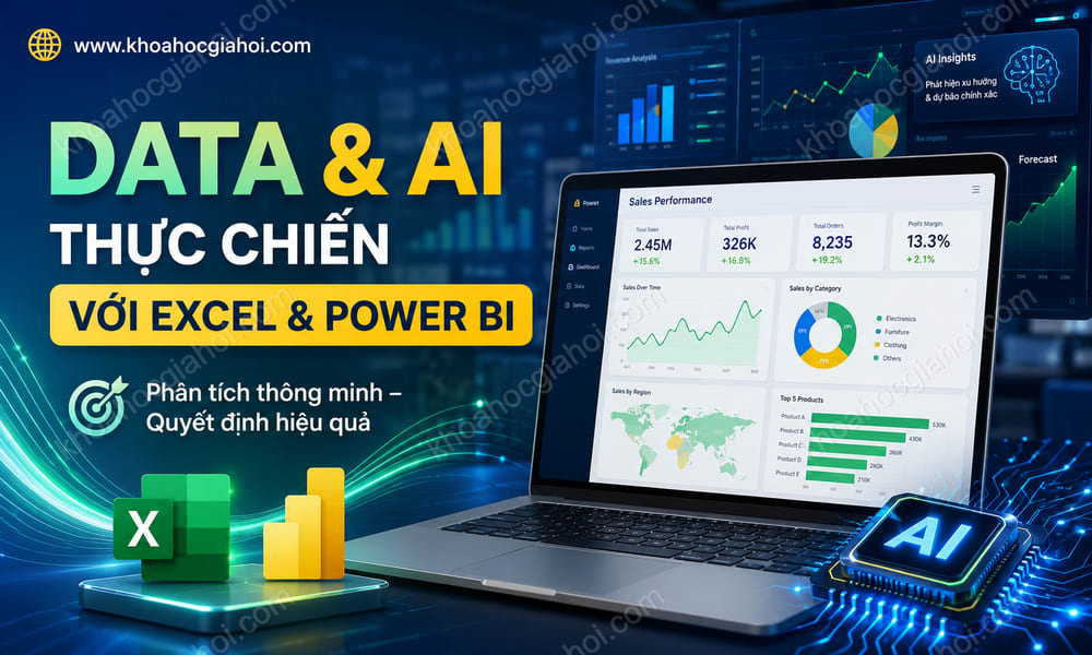 Khóa Học DATA & AI Thực Chiến Với Excel Và Power BI