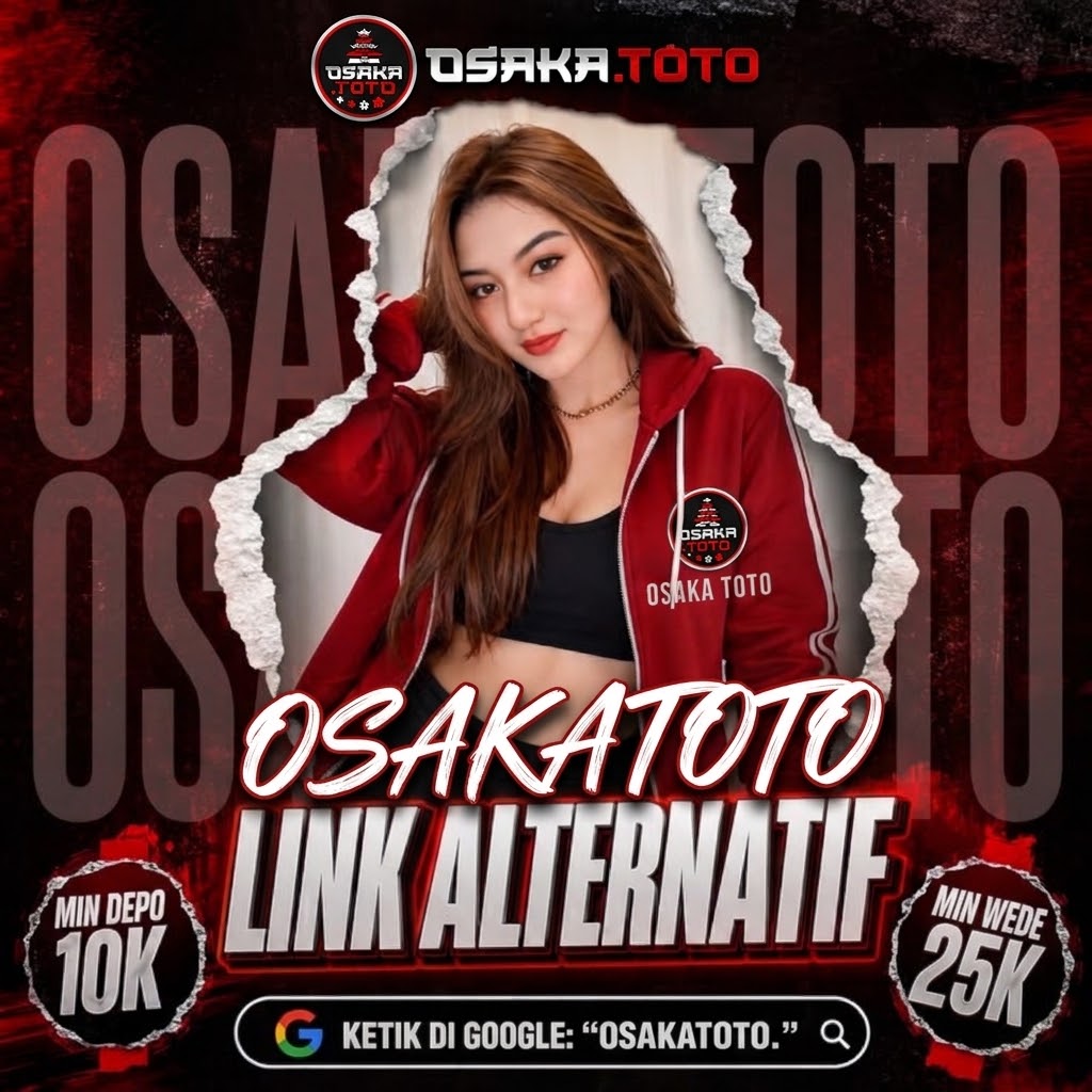 OSAKATOTO - Situs Toto Online Terpercaya dengan Akses Cepat Tahun 2026