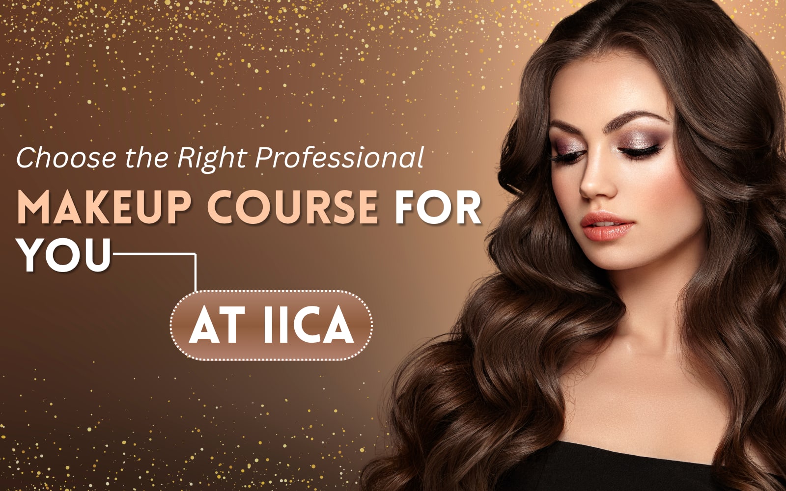 Choose the Right Professional Makeup Course for You at IICA