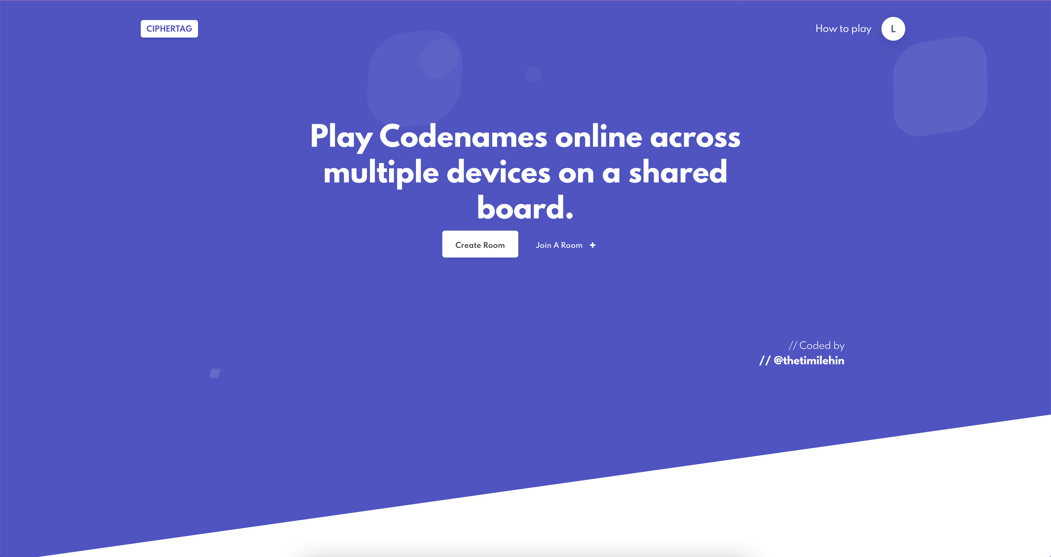 Ciphertage is an online adaptaion of the popular boardgame 'Codenames'. It allows you to play online across multiple devices on a shared board.