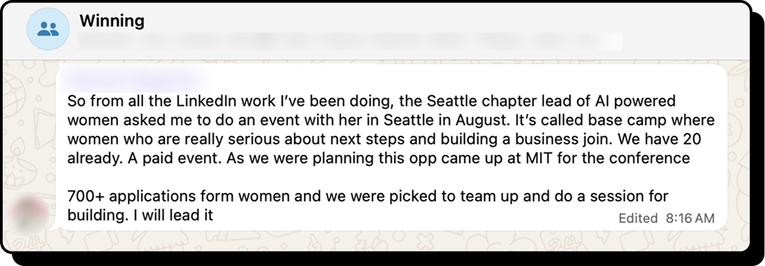 Member message: from my LinkedIn work I was asked to co-host a paid event, then picked from 700+ applications to lead a session at MIT.