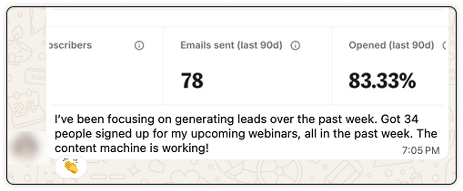 Member message: 34 people signed up for my upcoming webinars in the past week, the content machine is working.