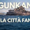 Gunkanjima: l'isola fantasma al largo di Nagasaki