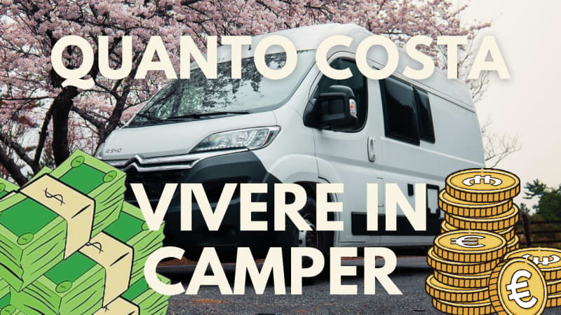 Quanto costa vivere in camper? Analisi completa dopo 3 anni e 100.000 km