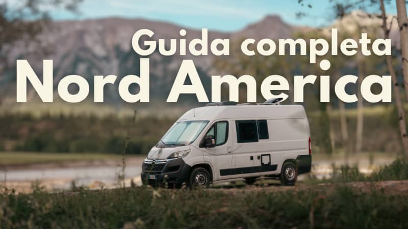 Cosa nessuno ti dice prima di portare il camper in nord america