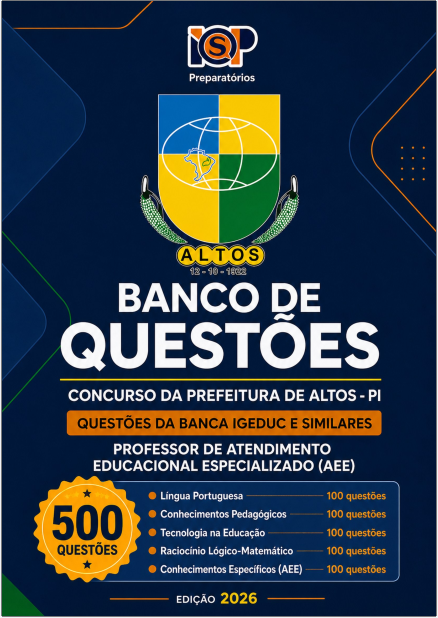Banco com 500 questões da banca IGEDUC e bancas similares para o concurso de Professor de Altos - PI