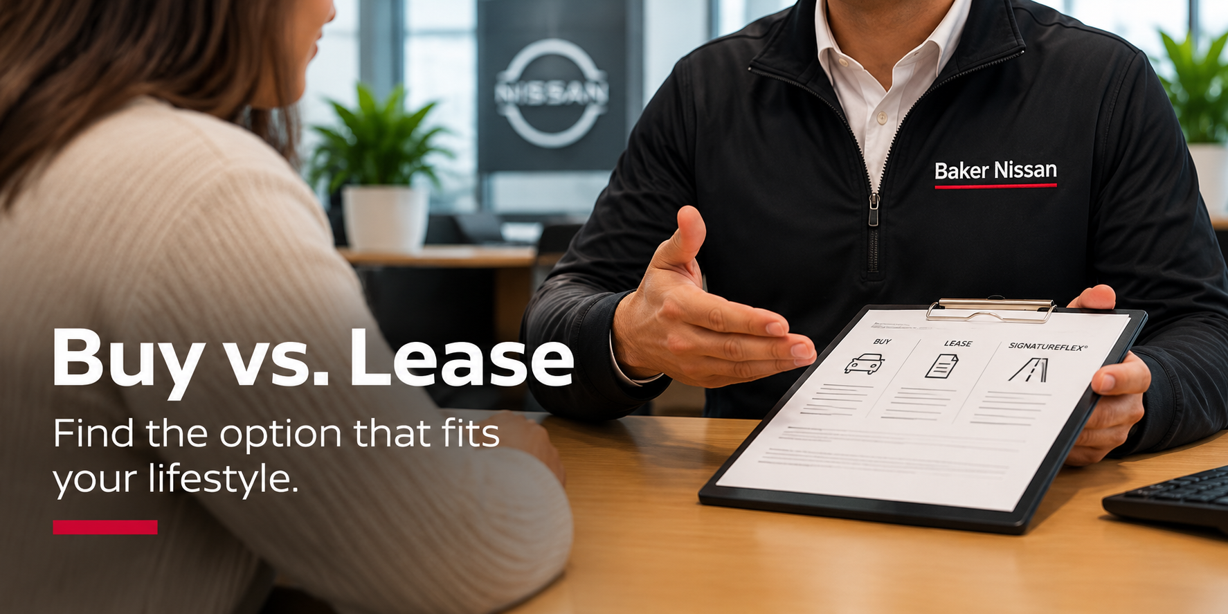 Buy versus lease a Nissan at Baker Nissan in Houston Texas