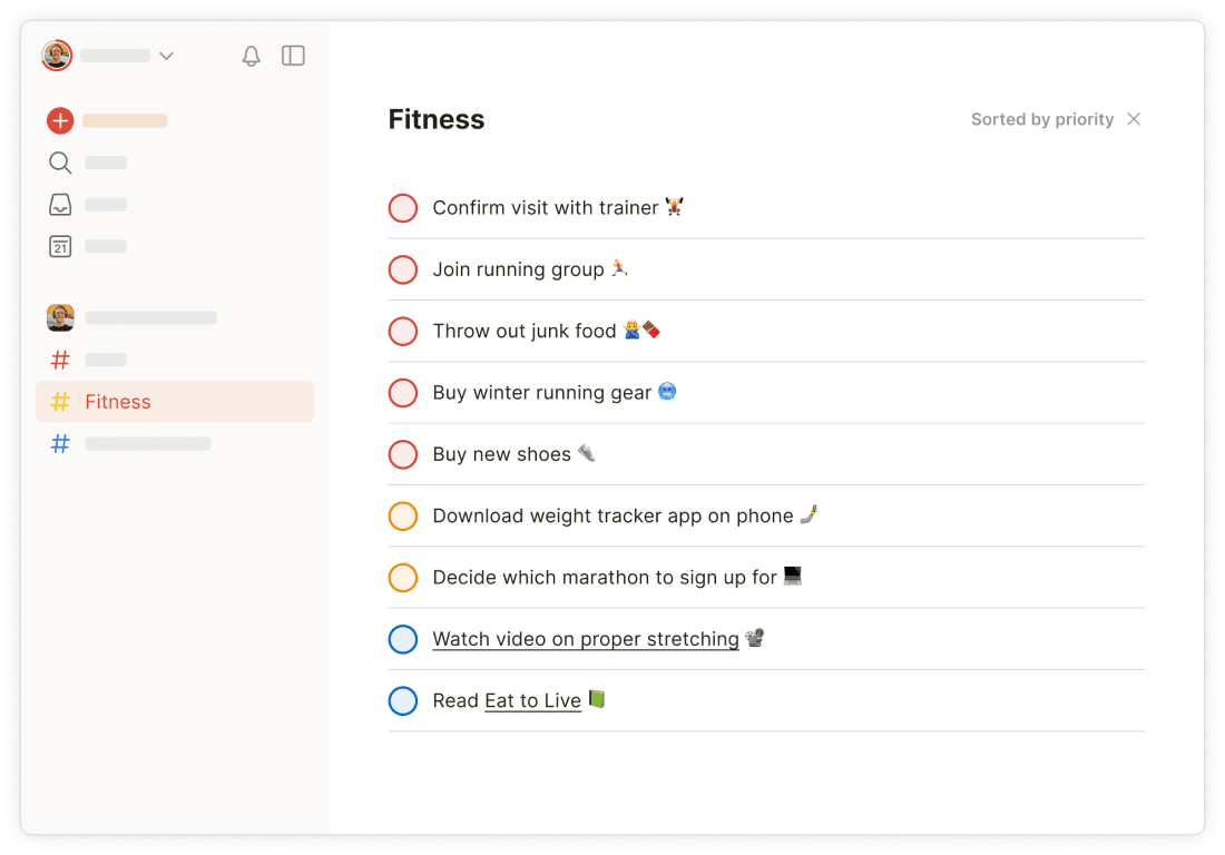 Use priority levels to automatically order tasks from most to least important.